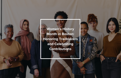 Women's History Month in Boston: Honoring Trailblazers and Celebrating Contributions